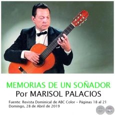 MEMORIAS DE UN SOÑADOR - Por MARISOL PALACIOS - Domingo, 28 de Abril de 2019